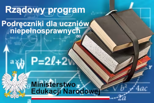 Grafika: Rządowy program &bdquo;Podręczniki dla uczni&oacute;w niepełnosprawnych&rdquo;, stos książek, logo MEN.